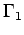 $\Gamma_1$