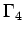 $\Gamma_4$