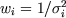 wi=1/sigma^2