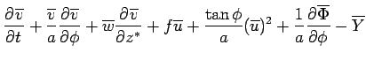 $\displaystyle \DP{\overline{v}}{t} + \frac{\overline{v}}{a} \DP{\overline{v}}{...
...(\overline{u})^2 + \Dinv{a} \DP{\overline{\Phi}}{\phi} - \overline{Y} \notag$