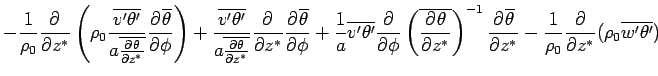 $\displaystyle - \Dinv{\rho_0} \DP{}{z^*} \left( \rho_0  \frac{\overline{v'\th...
...{\overline{\theta}}{z^*} - \Dinv{\rho_0}\DP{}{z^*}(\rho_0\overline{w'\theta'})$