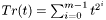 $Tr(t) = \sum_{i=0}^{m-1}{t^{2^i}}$