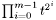 $\prod_{i=0}^{m-1}{t^{2^i}}$